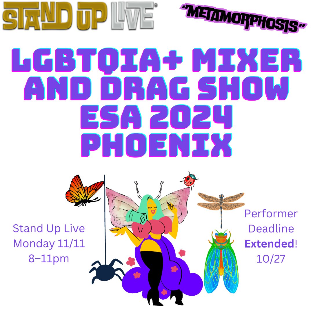 Performer deadline EXTENDED to 10/27 
Part of the LGBTQIA+ Mixer in Phoenix 11/11 at <a href="/standuplive/">STAND UP LIVE!</a>. Entomology-themed names, costumes, and acts are encouraged, attending a few virtual planning meetings is required. Sign up here: forms.gle/fsgp4PbTJyLjwc…