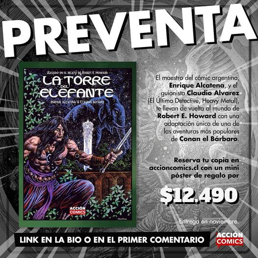 PREVENTA 🔴 ¡Comenzó la preventa de ‘La Torre del Elefante’! 🐘

🔗Link preventa: accioncomics.cl/index.php/prod…

📕El maestro del cómic argentino, Enrique Alcatena (Acero Líquido, La Fortaleza Móvil, Batman, Conan), y el guionista chileno Claudio Alvarez (Heavy Metal, El Último