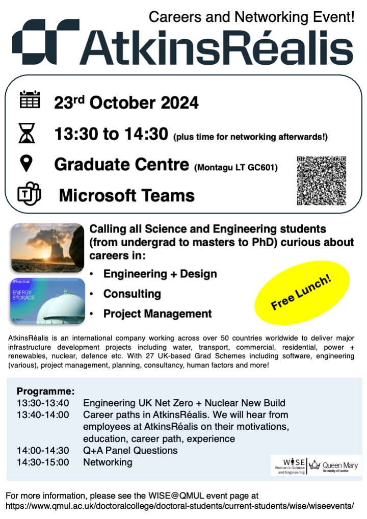 WISE@QMUL (@wiseqmul) on Twitter photo Join us for an exciting careers event with global engineering firm <a href="/AtkinsRealis/">AtkinsRéalis</a>! 🌍
📅 23rd October | ⏰ 1:30-2:30pm
📍 Graduate Centre or Microsoft Teams
Learn about UK Net Zero projects, career paths in engineering, consulting, project management & more! Join us for an exciting careers event with global engineering firm <a href="/AtkinsRealis/">AtkinsRéalis</a>! 🌍
📅 23rd October | ⏰ 1:30-2:30pm
📍 Graduate Centre or Microsoft Teams
Learn about UK Net Zero projects, career paths in engineering, consulting, project management & more!