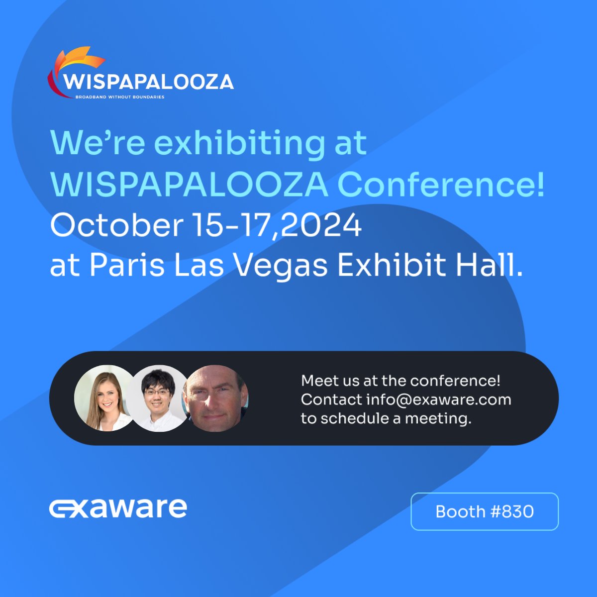 ExawareRouting's tweet image. Exciting news! 
We&apos;re exhibiting at WISPAPALOOZA 2024!
📍 Where: Paris Las Vegas Hotel Exhibit Hall - Booth #830 
⏰ When: October 15-17, 2024 

Contact us at info@exaware.com or send us a message here to schedule a meeting.
We&apos;re looking forward to seeing you soon!