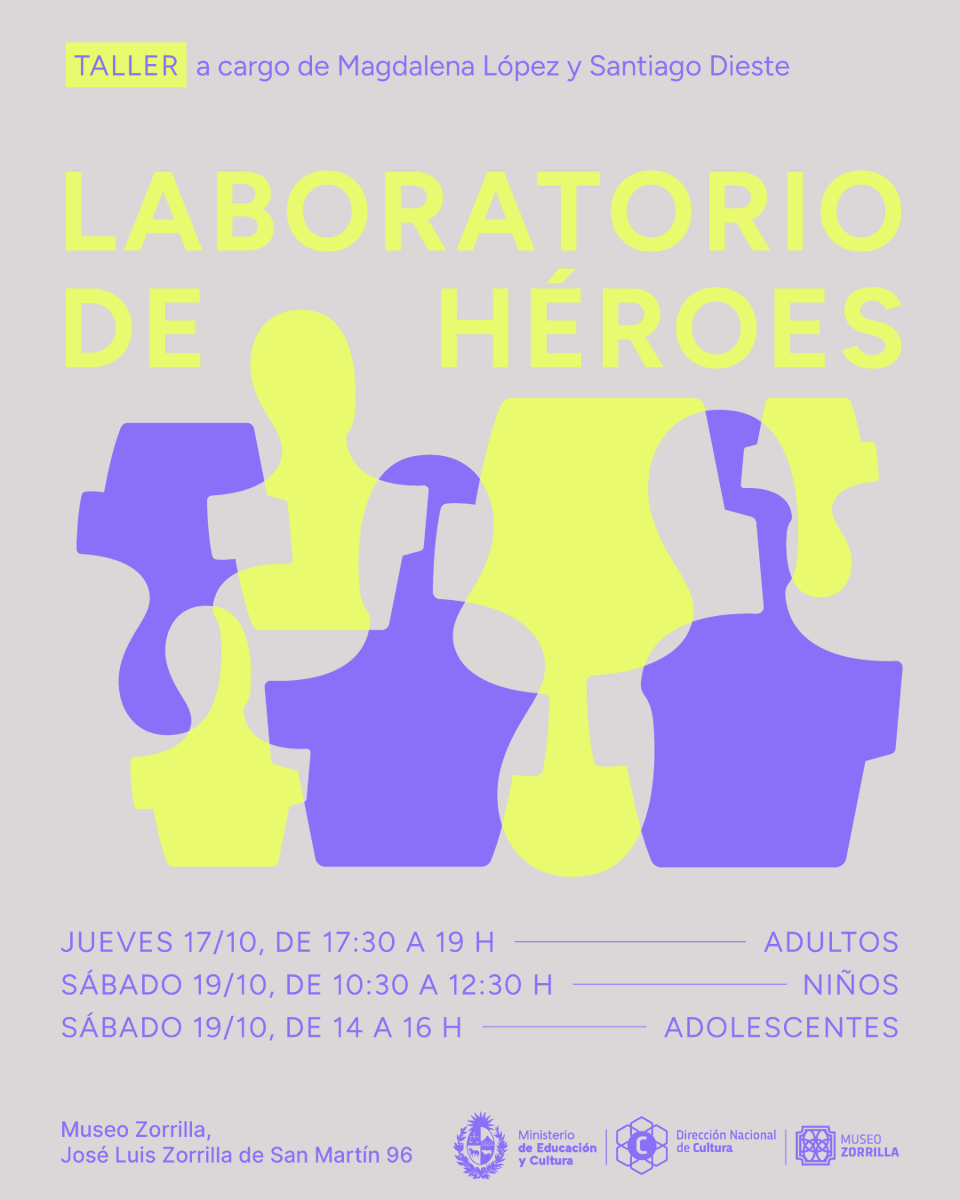 Laboratorio de Héroes es un espacio de creación colectiva que invita a recorrer el museo y crear tu propio héroe interviniendo un busto.

Talleres para adultos, niños y adolescentes.

Actividad libre y gratuita.
Con inscripción previa escribiendo a info@museozorrilla.gub.uy