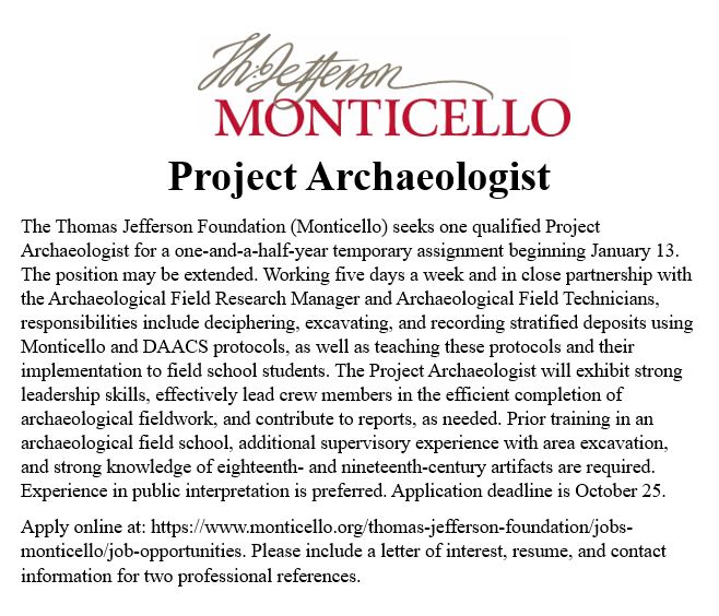 Archaeology at Monticello (@monticelloarchy) on Twitter photo 📣We're hiring in the field and lab! Check out the details here: monticello.org/thomas-jeffers… 📣We're hiring in the field and lab! Check out the details here: monticello.org/thomas-jeffers…