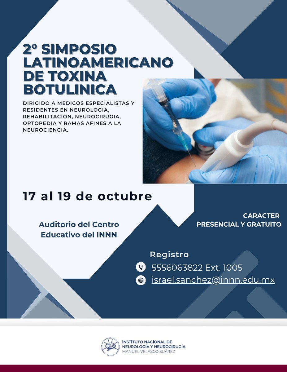 INNNMVS's tweet photo. 🚨El @INNNMVS presenta el 2° Simposio Latinoamericano de Toxina Botulínica💉 

🔍 Revisa el poster a detalle y regístrate en los medios que se indican.

👩‍⚕️👨‍⚕️17 al 19 de octubre. Dirigido a médicos especialistas y residentes en neurología, rehabilitación, neurocirugía y ortopedia. https://t.co/zEXw6CuNFR