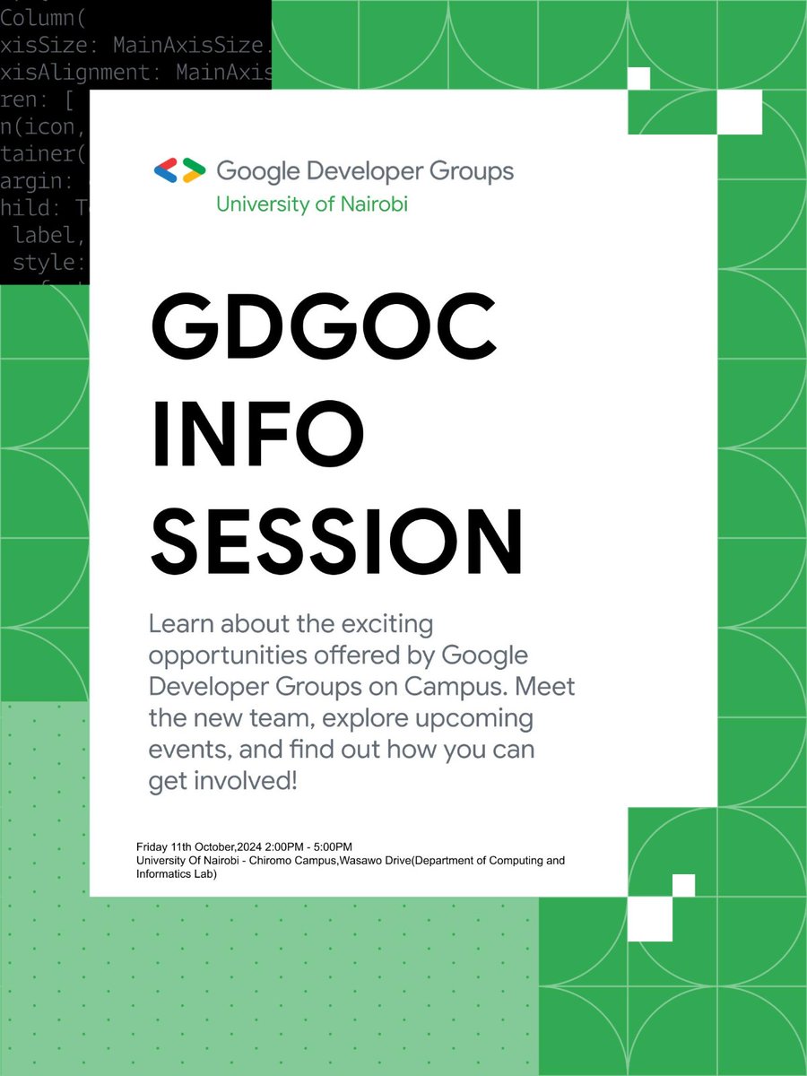 Join us for the Google Developer Group on Campus Info Session!

Date: Friday, October 11th, 2024
Time: 2:00 PM - 5:00 PM
Location: University of Nairobi - Chiromo Campus, Wasawo Drive
(Department of Computing and Informatics Lab)