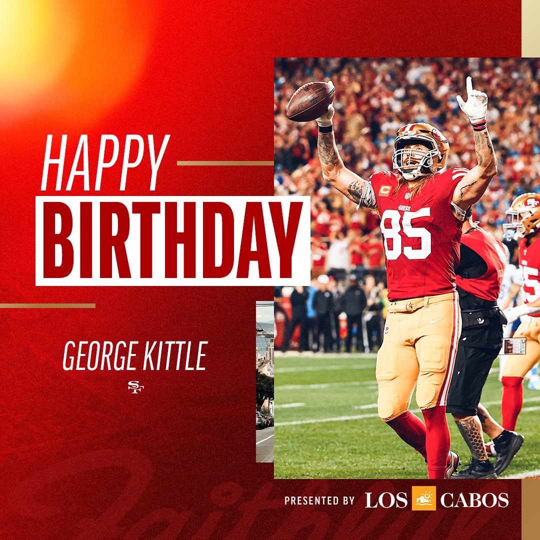 49ers's tweet photo. HBD @gkittle46! 🥳 https://t.co/0SfblO68K0