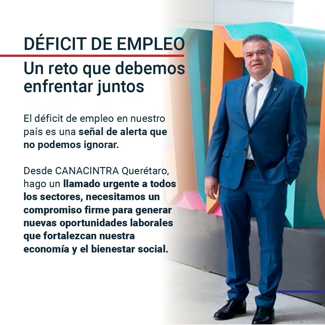 📉 Con 12.1 millones de mexicanos afectados por el déficit de empleo, urge la implementación de políticas que fortalezcan el mercado laboral y promuevan la capacitación. ⚙️ En CANACINTRA Querétaro reiteramos nuestro compromiso con la generación de empleo de calidad.