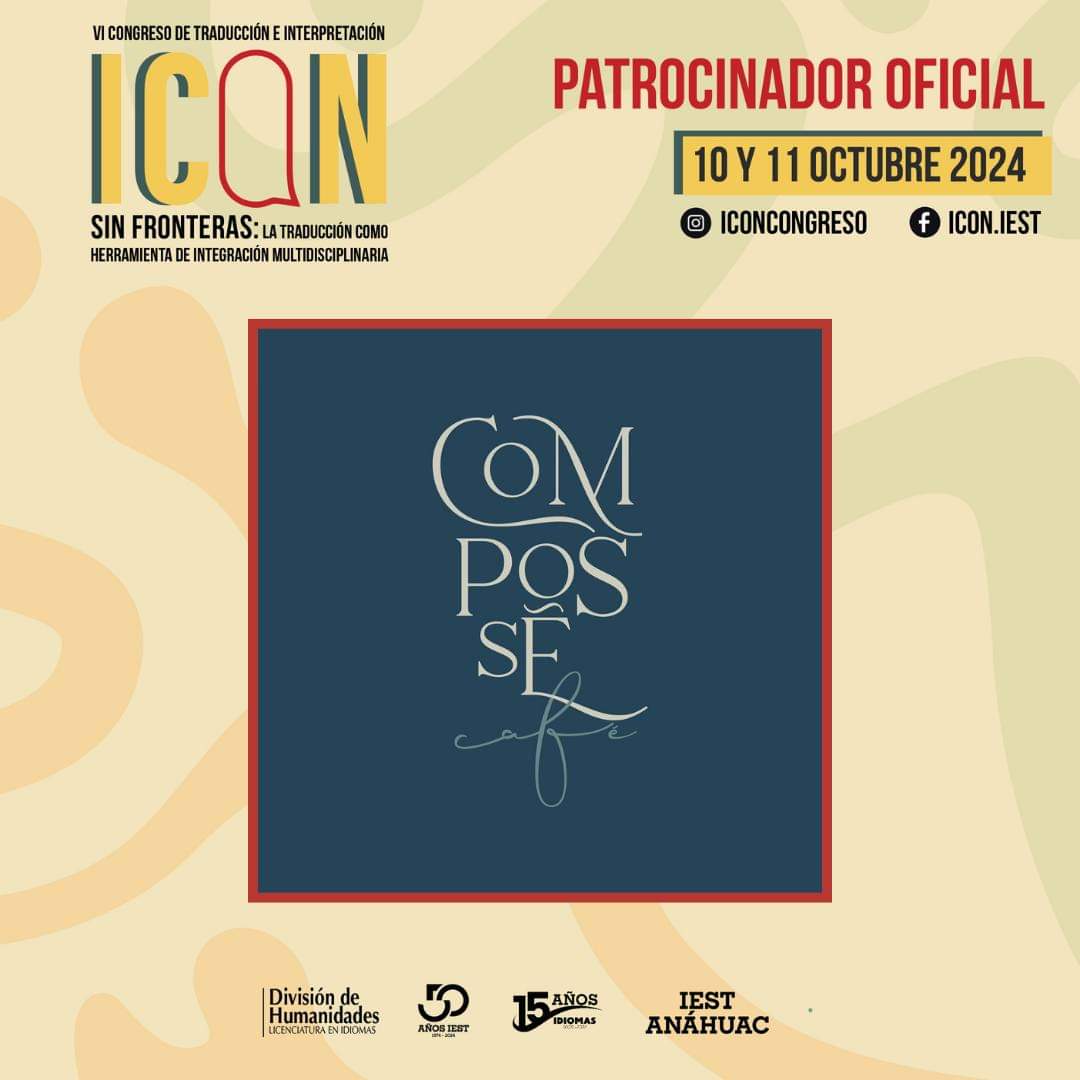 IEST_Idiomas's tweet photo. Agradecemos a Café Compossé su colaboración con la sexta edición de nuestro congreso de traducción e Interpretación ICON https://t.co/DByKEcySdU
