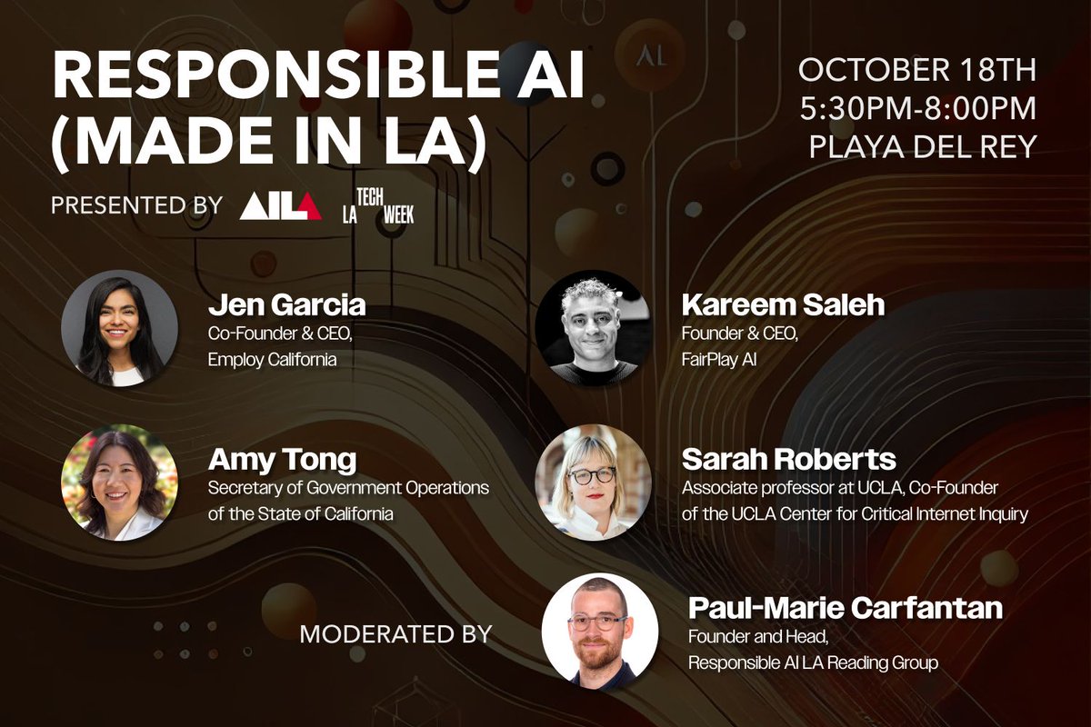 AILA_Community's tweet photo. To kick-start the weekend of @Techweek_ , on October 18th, AI LA is hosting a special Responsible AI evening in Playa Del Rey, bringing together leading local voices in the field. This intimate rooftop gathering aims to elevate dialogue on Responsible AI development in the Greater Los Angeles area. 

We are gathering four distinguished speakers to represent key perspectives on Responsible AI: academia, government, industry, and non-profits. Each speaker will share their unique insights on their Responsible AI work, engage in meaningful discussions on the state of the field in Los Angeles, and help shape the future of AI ethics in our region. 

Introducing our speakers:
- Jen García – Co-Founder & CEO, Employ California
- Amy Tong – Secretary of Government Operations of the State of California
- Kareem Saleh – Founder & CEO, FairPlay AI
- Sarah T. Roberts, Ph.D. – Associate professor at UCLA, Co-Founder of the UCLA Center for Critical Internet Inquiry

This panel will be moderated by Paul-Marie Carfantan, Founder & Head of the AI LA reading group.

Join the waitlist for this event today! https://t.co/XciLM90jBk

This event offers not only a platform to learn from Responsible AI experts but also to network with influential figures in a relaxed, picturesque setting.