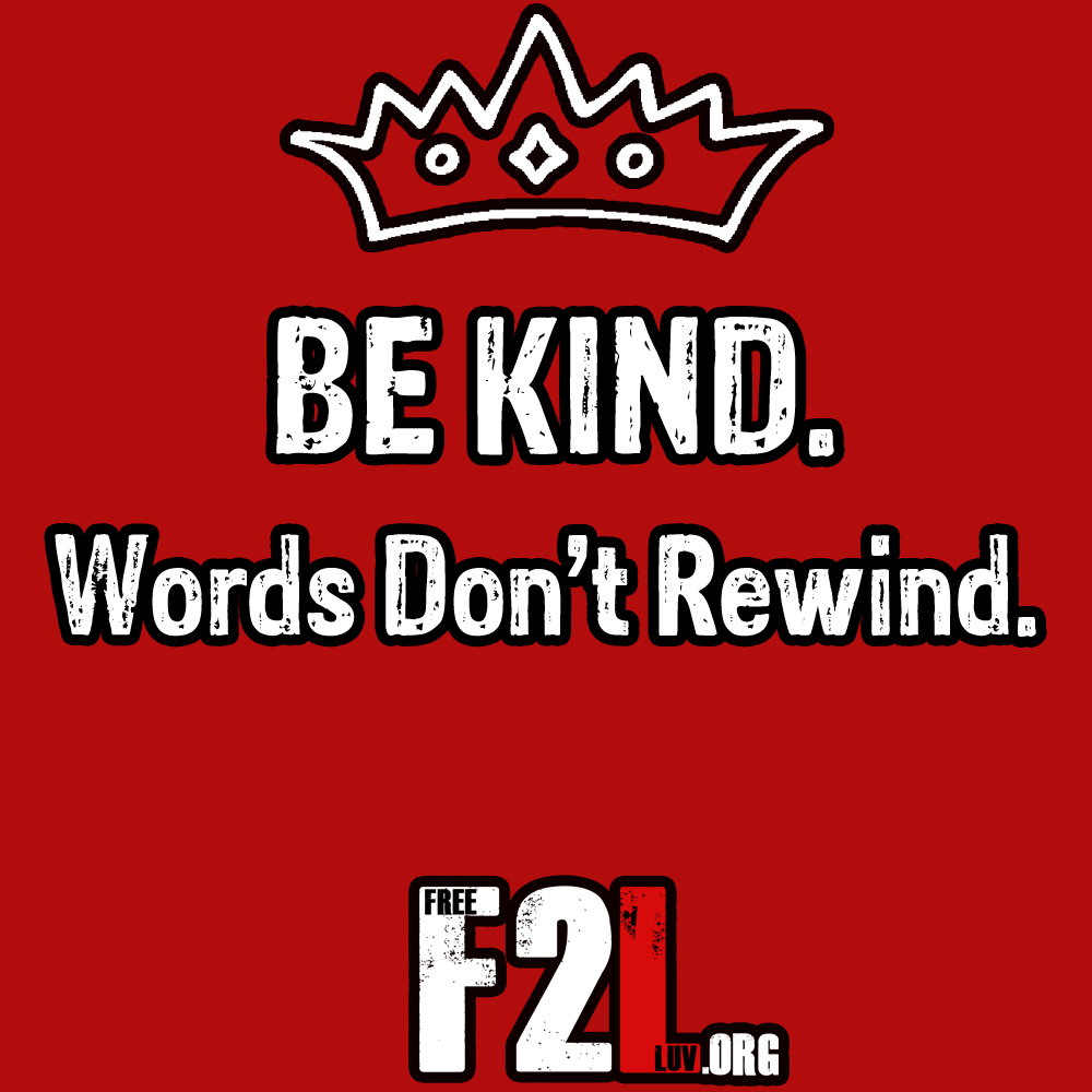 FREE_2_LUV's tweet photo. Think before you speak or type. Words don't rewind, and there is only damage left behind. Let's lift up and #BeKind.❣️🖤❣️#Free2Luv #BullyingPrevention https://t.co/L8bAiEOnYw