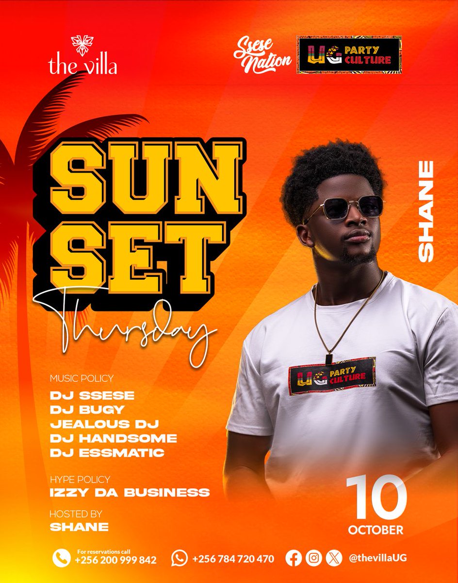 tonnybanz02's tweet photo. Join us tomorrow at **The Villa** for #SunsetThursday! 🌅 Great vibes, music, and unforgettable moments await. 🎶🍹 Don’t miss out—see you there!

Cc:@SseseNation @ugpartyculture https://t.co/Wrs8sjIOs0