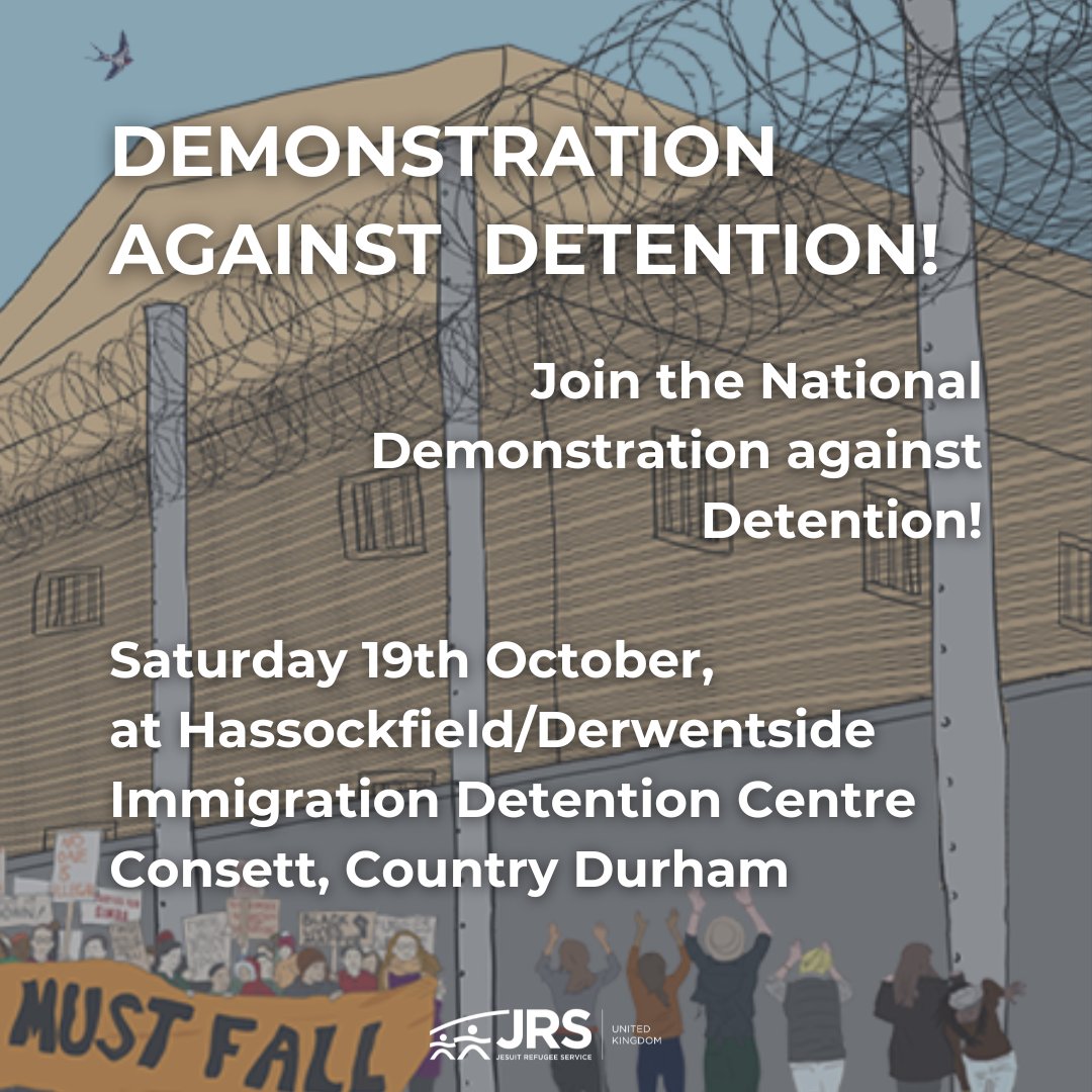 Jesuit Refugee Service UK (@jrsuk) on Twitter photo It is time to end detention!
<a href="/Right_to_Remain/">Right to Remain</a> & <a href="/wallsmustfall/">These Walls Must Fall</a> are organising a national demonstration outside Derwentside Immigration Detention Centre on Saturday 19th Oct.
To find out more🔗
righttoremain.org.uk/demonstration-… It is time to end detention!
<a href="/Right_to_Remain/">Right to Remain</a> & <a href="/wallsmustfall/">These Walls Must Fall</a> are organising a national demonstration outside Derwentside Immigration Detention Centre on Saturday 19th Oct.
To find out more🔗
righttoremain.org.uk/demonstration-…