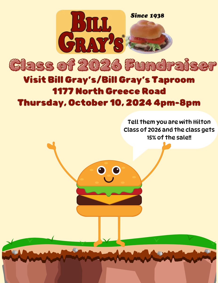 Head to Bill Gray's on North Greece Rd, tomorrow 10/10 and say you're there to support the Class of 2026 #WeAreHilton
