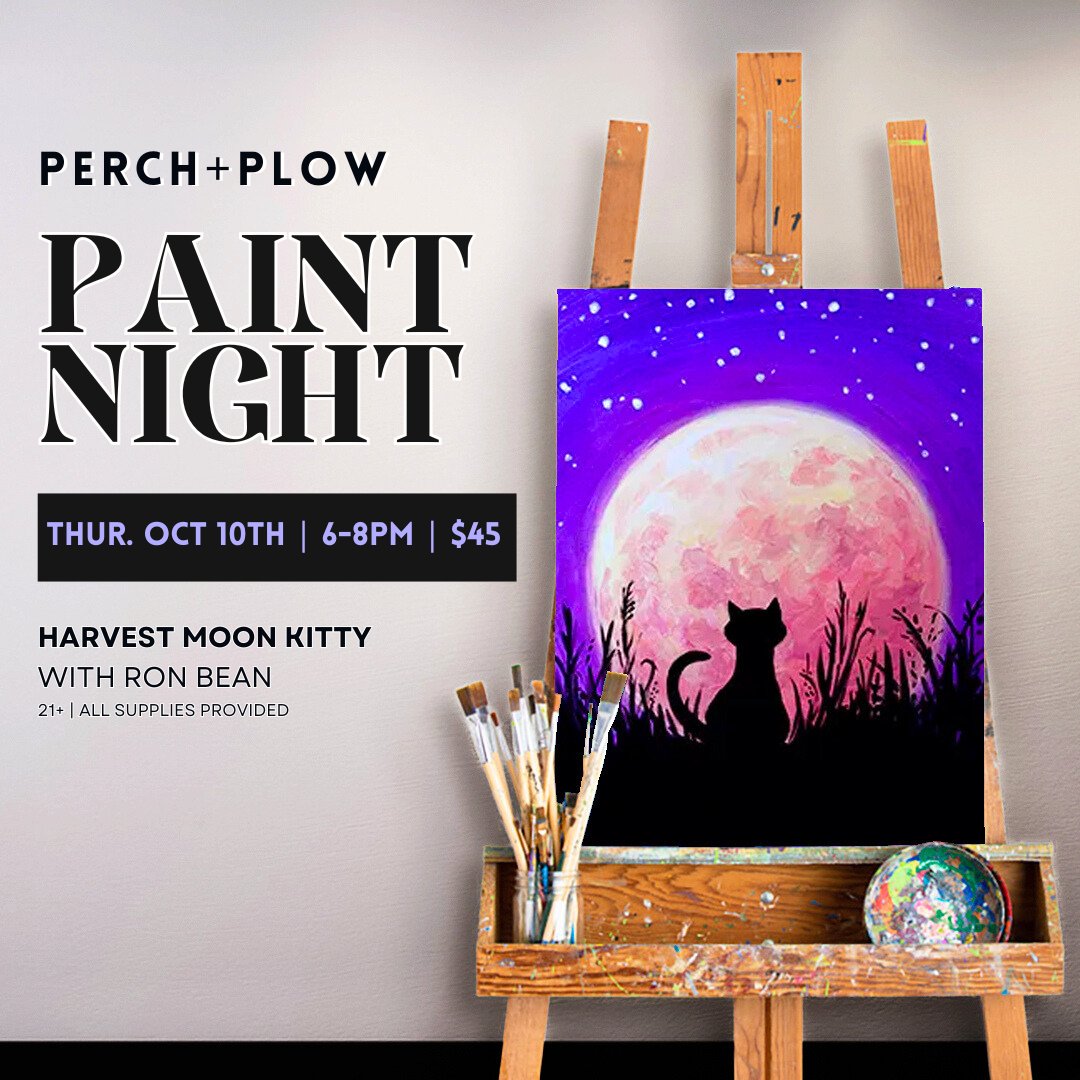 RESCHEDULED: Perch + Paint Nite! ✨🎨🥂✨ Join us TOMORROW OCT. 10th at 6PM (21+) Come early for HAPPY HOUR starting at 5PM + stick around for KARAOKE beginning at 9PM!

Get tickets! → l8r.it/RfTH