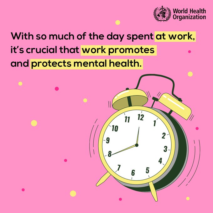 This World Mental Health Day, WHO is uniting with partners to highlight the vital connection between mental health and work. Safe, healthy working environments can act as a protective factor for mental health. Unhealthy conditions including stigma, discrimination, and exposure to risks like harassment and other poor working conditions, can pose significant risks, affecting mental health, overall quality of life and consequently participation or productivity at work. With 60% of the global population in work, urgent action is needed to ensure work prevents risks to mental health and protects and supports mental health at work. 