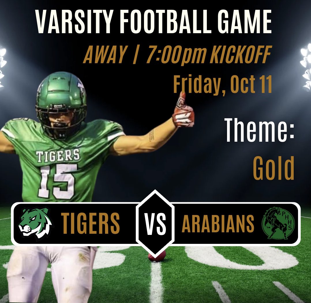 TONGISQUAD's tweet photo. 🚨 ATTENTION TIGERS 🚨
YHS Football Game @ Pendleton! THIS FRIDAY!   
...Tigers vs Arabians!     
...Kickoff @ 7:00    
...Theme: GOLD https://t.co/0C9tvgdJXf