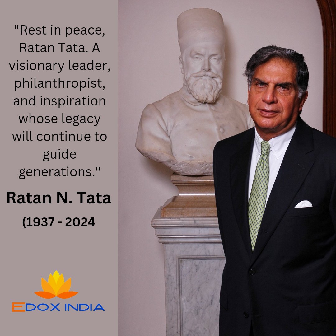 EdoxIndia's tweet photo. "Rest in peace, Ratan Tata. A visionary leader, philanthropist, and inspiration whose legacy will continue to guide generations." https://t.co/NtoHQs0m3O