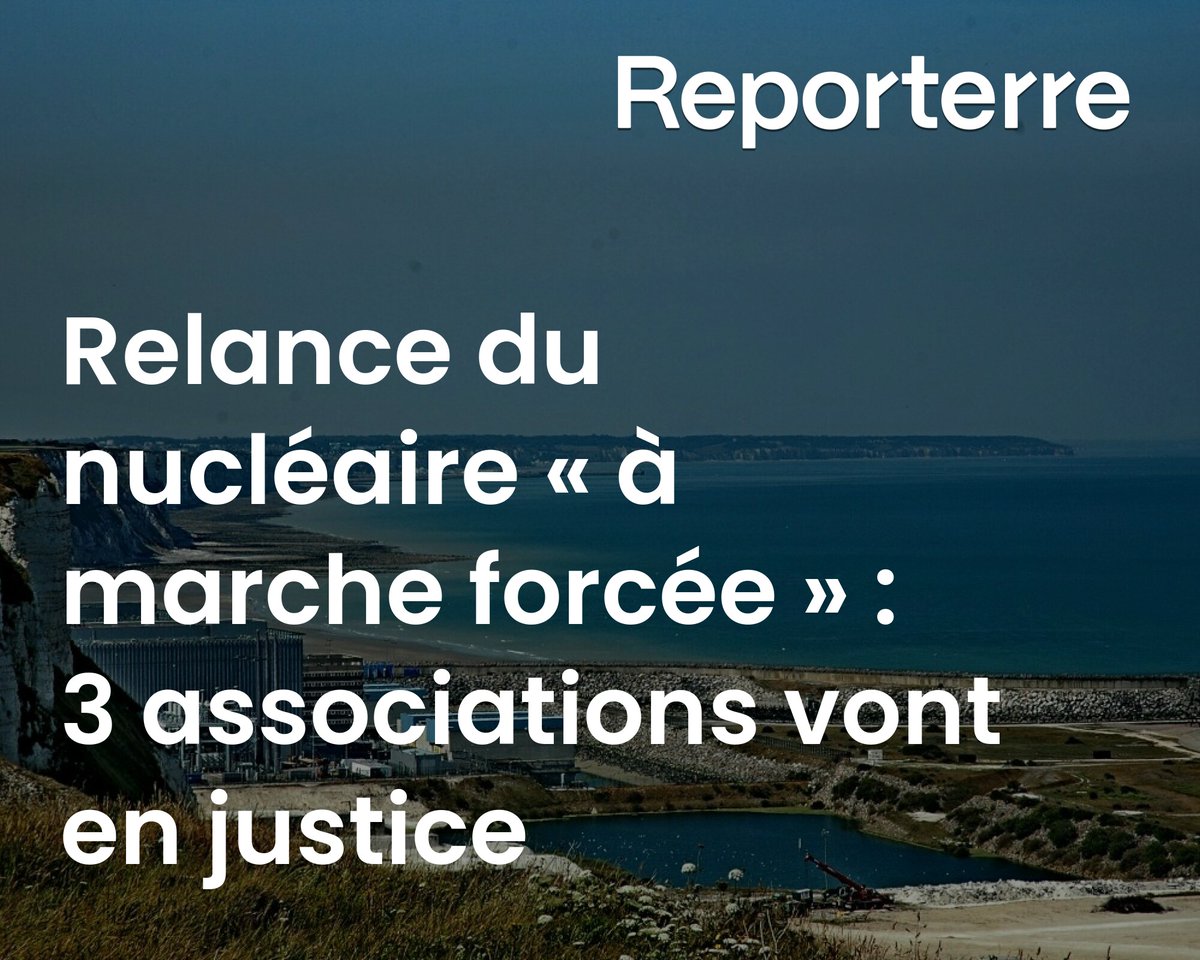 Reporterre's tweet photo. Elles dénoncent une relance du nucléaire « à marche forcée ». 

Mardi 8 octobre, Greenpeace France, et des collectifs ont attaqué en justice le décret d’autorisation des travaux préparatoires pour la construction de deux EPR2 à Penly. 

Lire l'article ➡️ https://t.co/5xTbAxjmAh https://t.co/Qczsh0tERz