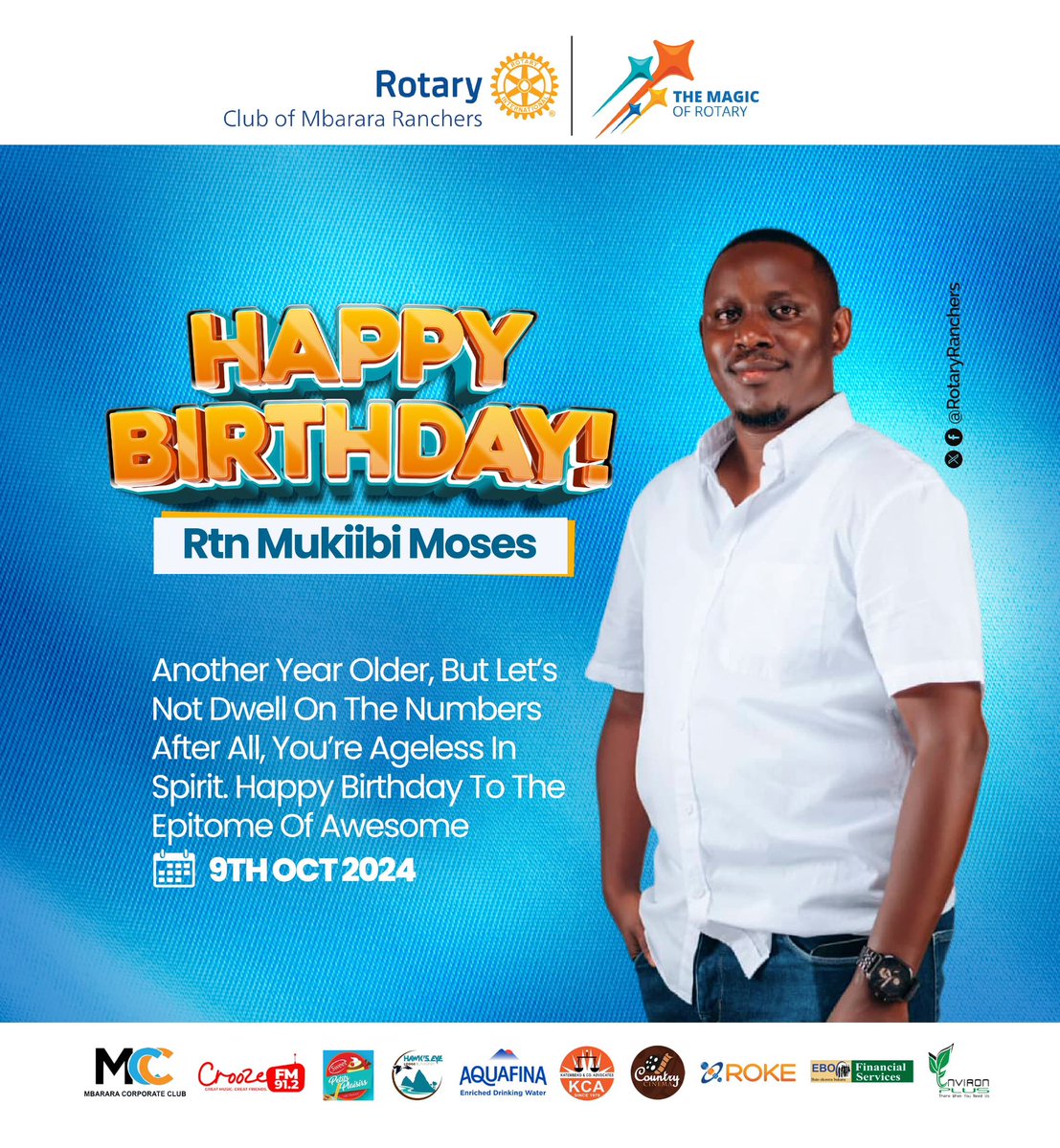 Rotary Club of Mbarara Ranchers (@rotaryranchers) on Twitter photo Birthday Blessings Galore Rtn <a href="/mukiibi_moses/">Moses Mukiibi</a> . May you continue to serve humanity selflessly in this new year! Birthday Blessings Galore Rtn <a href="/mukiibi_moses/">Moses Mukiibi</a> . May you continue to serve humanity selflessly in this new year!