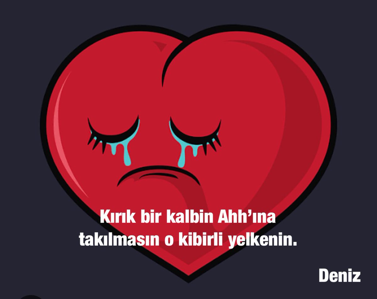 Ve sen: kırdığın kalbin ahından kurtulamayacaksın…