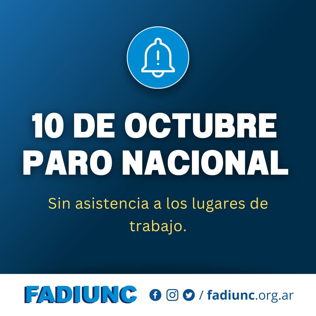 fadiunc's tweet photo. 🔵 MAÑANA PARO NACIONAL

⚠️ Desde FADIUNC adherirmos a la convocatoria del Frente Sindical Universitario de las Universidades Nacionales y convocamos a paro sin asistencia a los lugares de trabajo para mañana, jueves 10 de octubre. 

#LucharEsEducar
#FADIUNCenLucha https://t.co/FaauxY8iRM