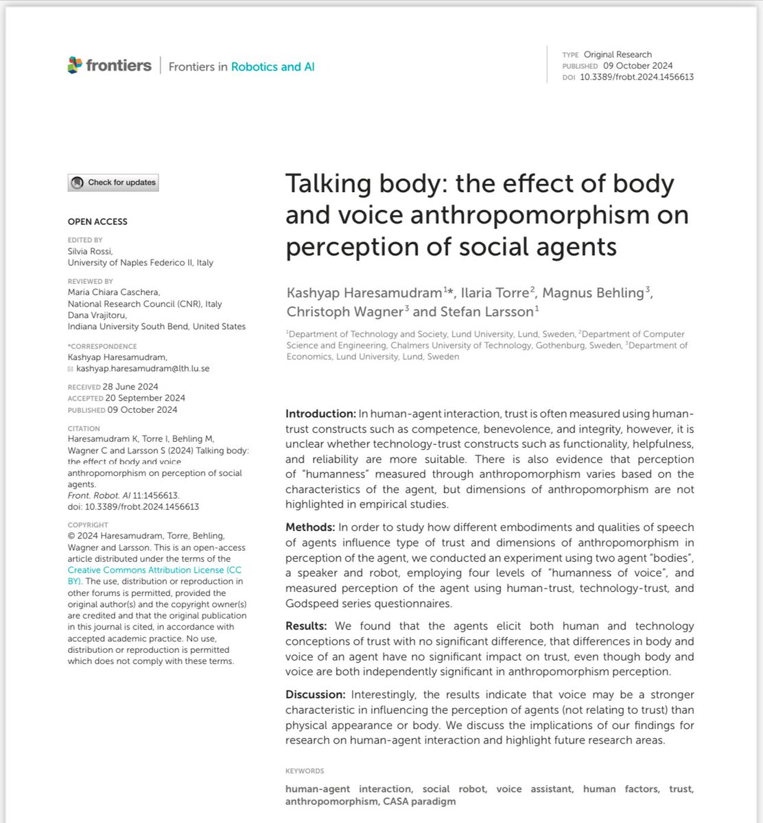 New paper in Frontiers in Robotics and AI: 

”Talking body: the effect of body and voice anthropomorphism on perception of social agents”
￼
By Kashyap Haresamudram (<a href="/KashHare/">Kash H.</a>), Ilaria Torre, ￼Magnus Behling, Christoph Wagner and me. Support <a href="/wasp_hs/">WASP-HS</a>.

frontiersin.org/journals/robot…