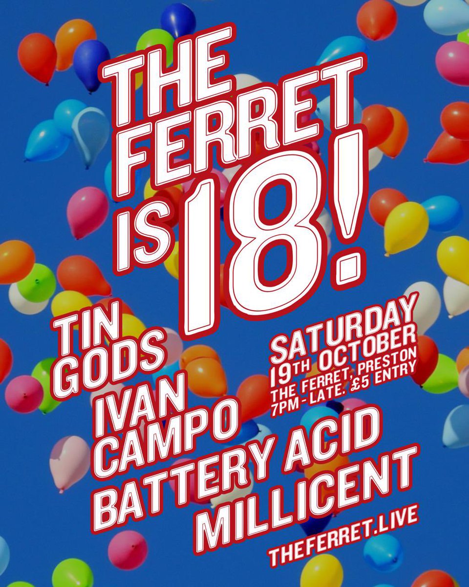 We celebrate reaching the grand old age of 18! We can finally drink! 🎉🍺❤️

👉Joining us for the party are Friends of The Ferret: Tin Gods, <a href="/IvanCampoMusic/">Ivan Campo</a> &amp; <a href="/millicentsings/">MILLICENT</a>, plus new friends Battery Acid from Bristol. 
🎧 DJs til late after the bands.