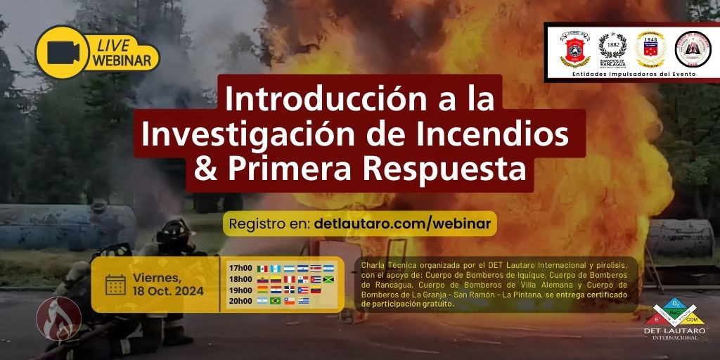 Te invitamos  a ser partícipe el viernes 18 de octubre del Webinar- Introducción a la Investigación de Incendios &amp; Primera Respuesta detlautaro.com/webinar  
Actividad gratuita previo registro en la que puedes participar en la sesión de Zoom o seguir la transmisión vía YouTube.
