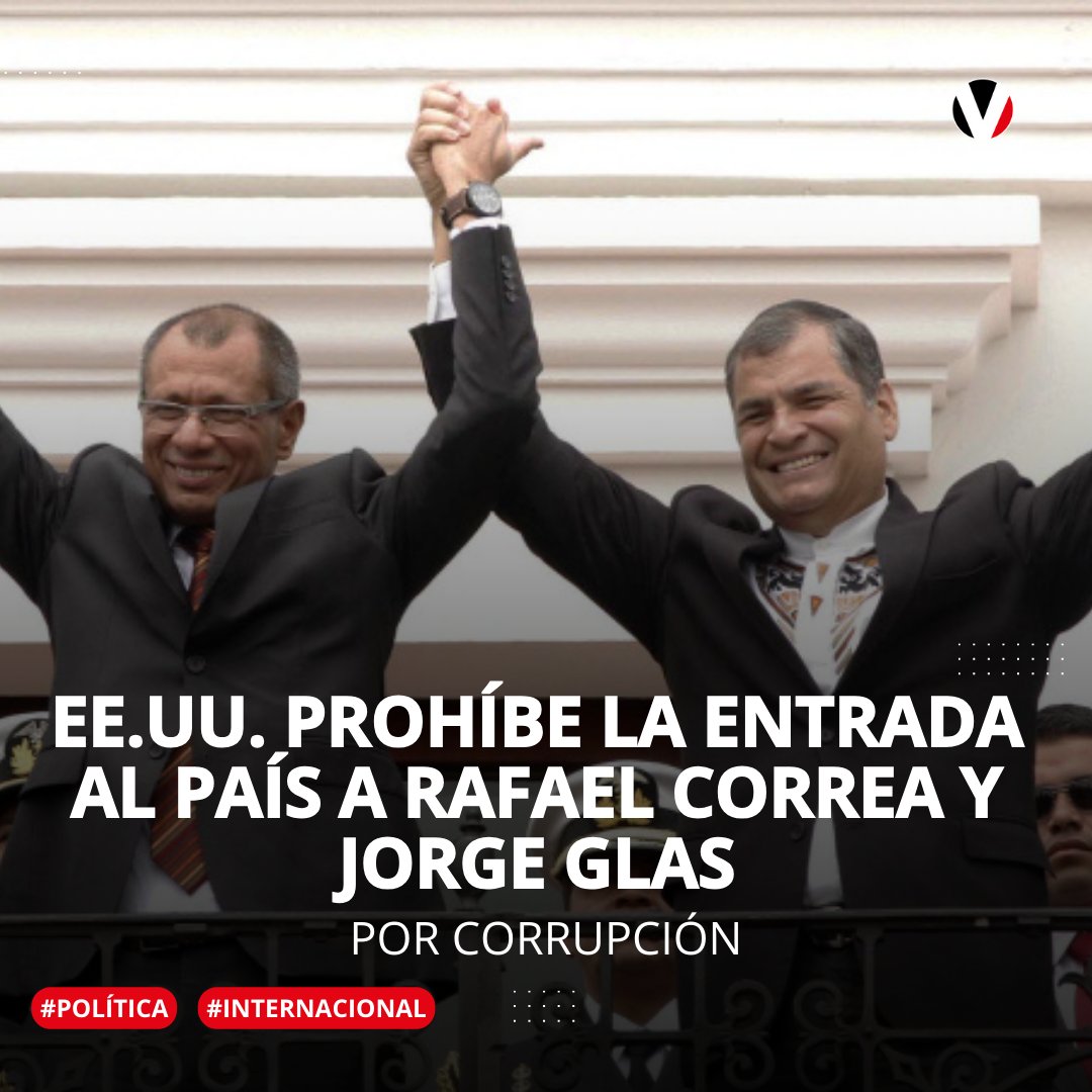 #URGENTE | Estados Unidos prohibió la entrada al país al expresidente de Ecuador Rafael Correa y al exvicepresidente Jorge Glas, por corrupción: v.vistazo.com/3TYEu0v
