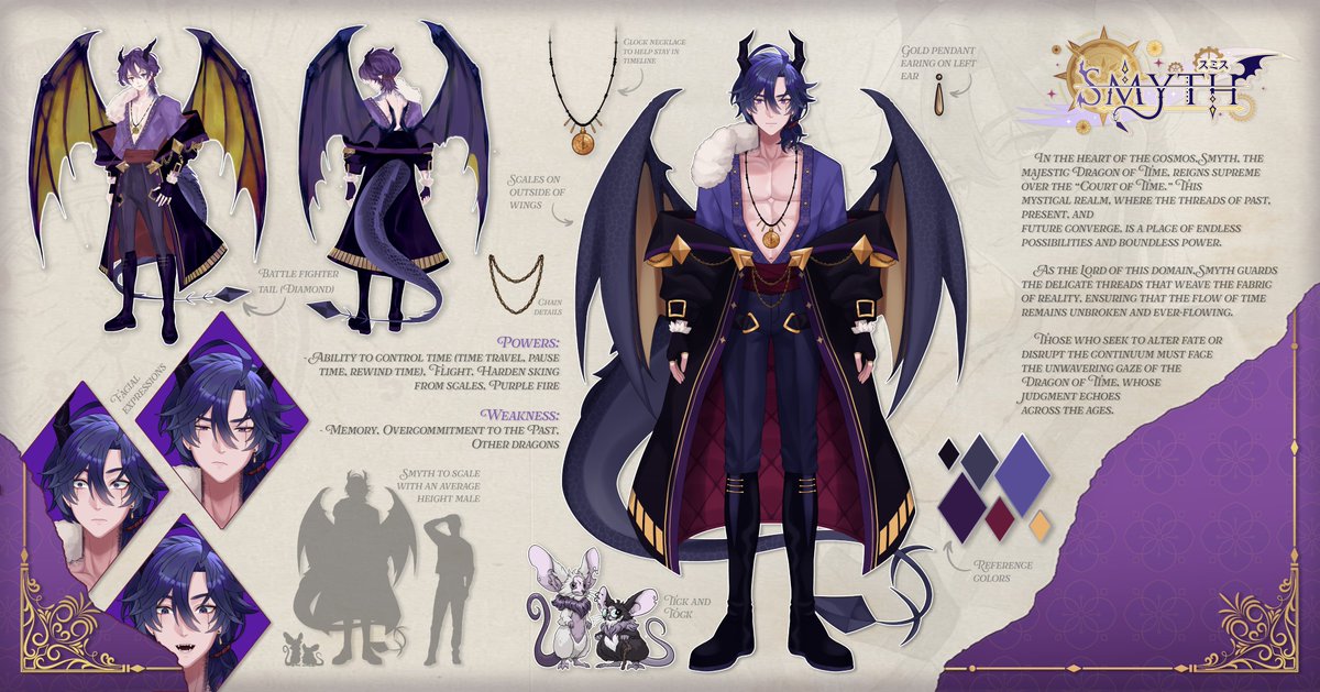 🐉 Official Reference Sheet 🐉

Hello and welcome Timekeepers! My Name is Smyth, The Dragon Lord of Time Vtuber! 

Character Design:<a href="/sunsundayss/">Art of SunSun</a>
Model: <a href="/momoponn_/">𝐦𝐨𝐦𝐨 🎐 VArtist</a>
Ref Sheet Art:@Kenkhyox
Logo Design: <a href="/MikaLogo/">💕Mika Logo | VTUBER LOGO COMMISSION OPEN</a> 
Ref Sheet Layout: Me 
🔗twitch.tv/smyth_vt

Tag: #DragonOfTime