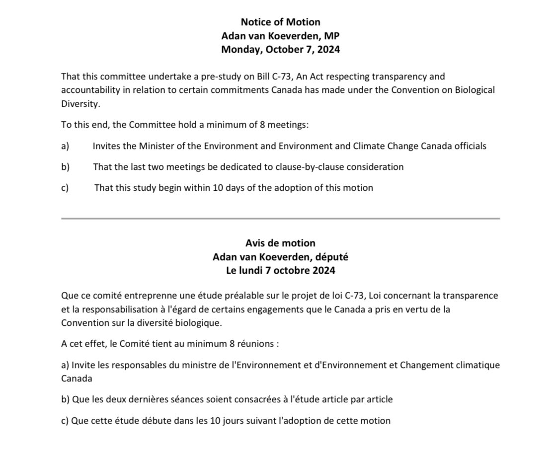 Today, I will be moving a motion at Environment Committee to do a pre-study on Bill C-73, the Nature Accountability Act, which is a critical step to halt and reverse biodiversity decline. To ensure that Bill C-73 is not delayed, I hope that all parties will support.