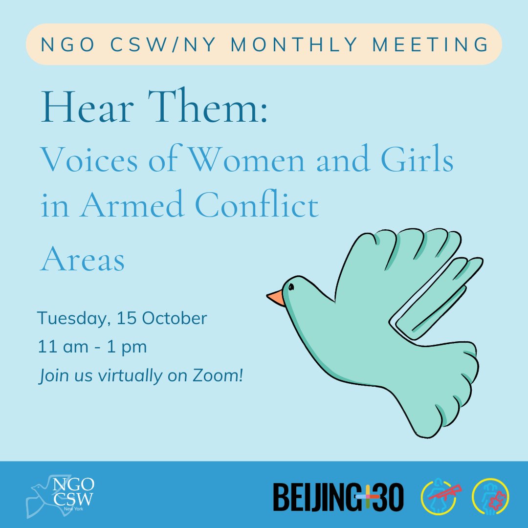 NGO_CSW_NY's tweet photo. Join us for our October Monthly Meeting!

Our meeting will focus on two of the Beijing Platform for Action's twelve critical areas of concern, Women in Armed Conflict and The Girl Child.

Date: Tuesday, 15 October 2024
Time: 11 am - 1 pm EST
Location: Zoom (link in bio!)👍 https://t.co/44bpBIuh4u
