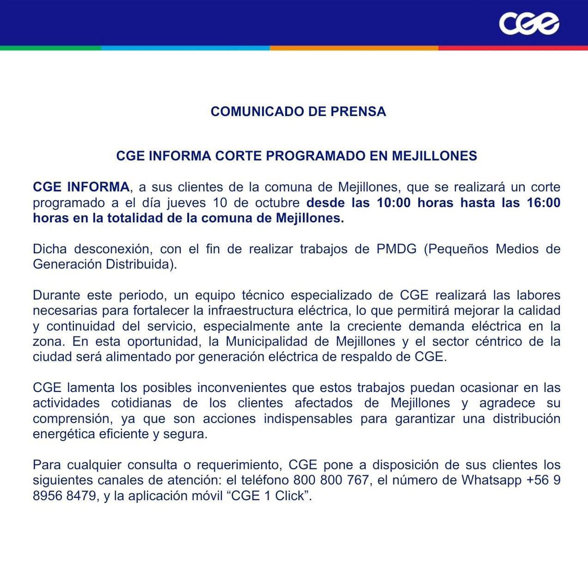 #Mejillones⚡️ #EM 🚨
<a href="/CGE_Clientes/">CGE Clientes</a> informa corte de luz programado para mañana jueves 10 de octubre, desde 10:00 a 16:00 horas en la totalidad de la comuna de Mejillones.
Dicha desconexión, con el fin de realizar trabajos de PMDG (Pequeños Medios de
Generación Distribuida).