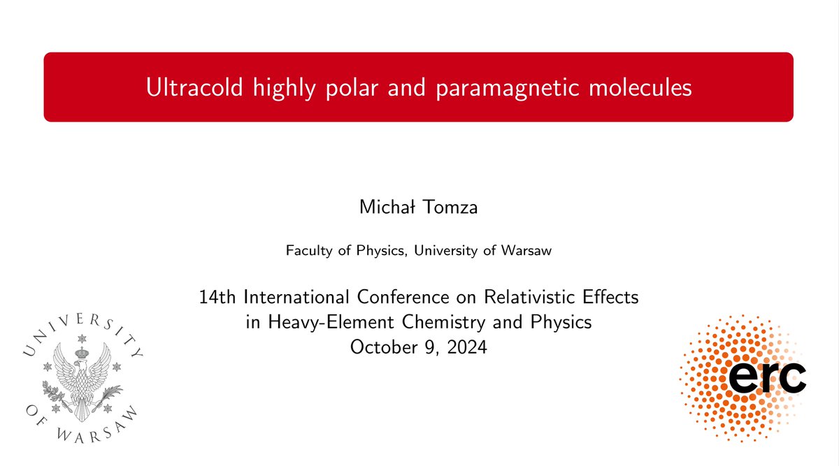 This week, Prof. <a href="/MichalTomza/">Michał Tomza</a> is invited to speak at the 14th International Conference on Relativistic Effects in Heavy-Element Chemistry and Physics in the Netherlands.
Our postdoc, Dr Hela Ladjimi <a href="/LadjimiHela/">Hela Ladjimi</a>, also presents her excellent poster.