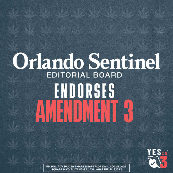 SmartandSafeFl's tweet photo. Major endorsement alert! The @orlandosentinel editorial board announced their support for Amendment 3, highlighting that "... Floridians have a chance to help police direct their resources to where they will matter more — to combat killer drugs — and allow the legal use of marijuana products for adults 21 and older." 

Read HERE: https://t.co/Yya0YYm6Rb