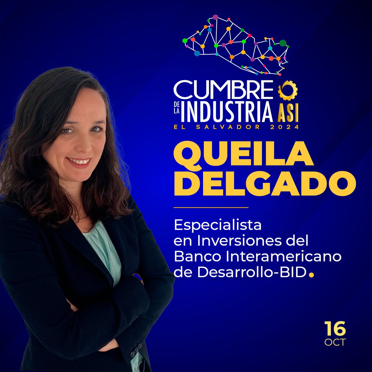La Cumbre de la Industria 2024 será el punto de encuentro de líderes industriales y empresariales, también de expertos nacionales e internacionales como Queila Delgado, especialista inversiones <a href="/el_BID/">Banco Interamericano de Desarrollo</a> 
16 de octubre | Hotel Sheraton Presidente #ElValorDeLasEmpresas
#ElSalvador