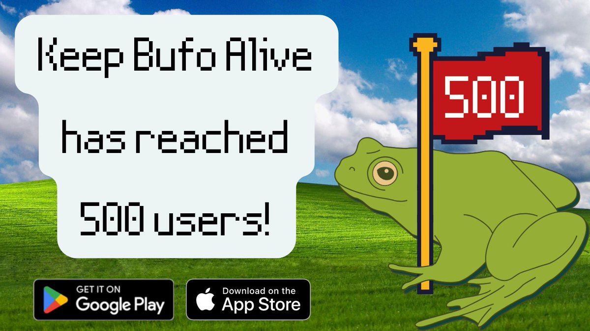 i can't believe we have 500 players this month for Keep Bufo Alive 😭🐸