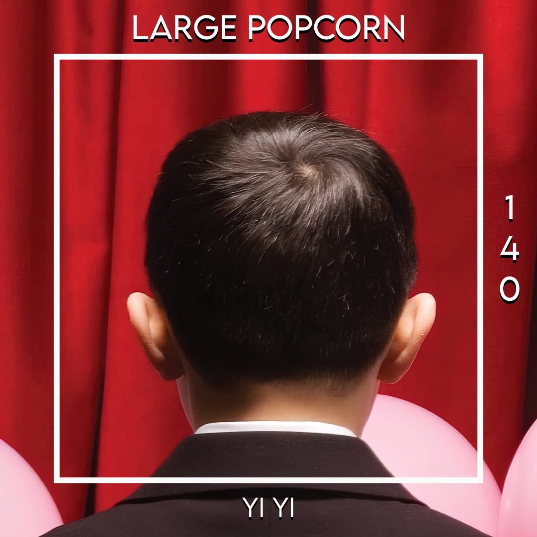 LargePopcornPod's tweet image. ‼️New Episode‼️ 

Marquee Week 📷

Ep 140

And a one, and two… Watchlist Spring Cleaning continues with Edward Yang’s masterpiece, Yi Yi

largepopcornpod.buzzsprout.com