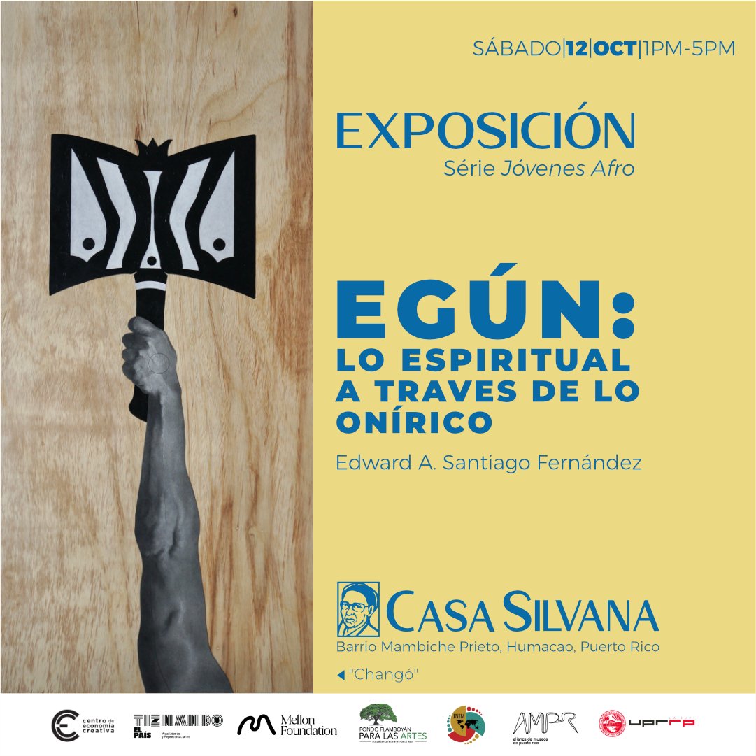 CASA SILVANA / PRÓXIMA EXPOSICIÓN  Humacao, Puerto Rico -  El próximo sábado, 12 de octubre de 2024 de 1:00 a 5:00 pm abre la exposición “Egún: lo espiritual a través de lo onírico” deEdward A. Santiago Fernández. Información llamar al (787) 240-4603 / 285-6053.