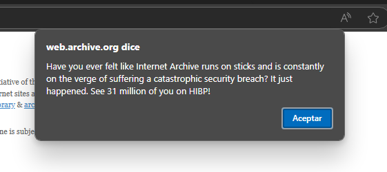 sammwy's tweet photo. 🚨 Hackearon web(.)archive(.)org 🚨

El atacante dice:
¿Alguna vez has sentido que Internet Archive funciona con memorias USB y está constantemente al borde de sufrir una vulneración de seguridad catastrófica? Acaba de suceder. ¡Vean a 31 millones de ustedes en HIBP! https://t.co/ldBpQpV4LM