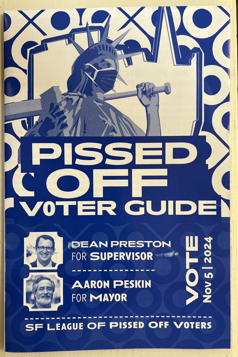 My guide on who NOT to vote for has arrived, courtesy of <a href="/TheLeagueSF/">SF League of Pissed Off Voters</a>. Much obliged! Interesting that most of those recommended paid for and authorized to be included according to the fine print inside. Is that normal? Haven’t noticed before!