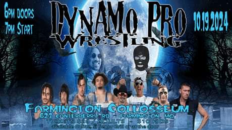 Saturday October 19th Dynamo Pro returns to Farmington.

A wrestling themed costume contest will be taking place as well.

Tickets available online, at Si Senor Grill in Farmington or at the door.

ticketleap.events/events/farming…