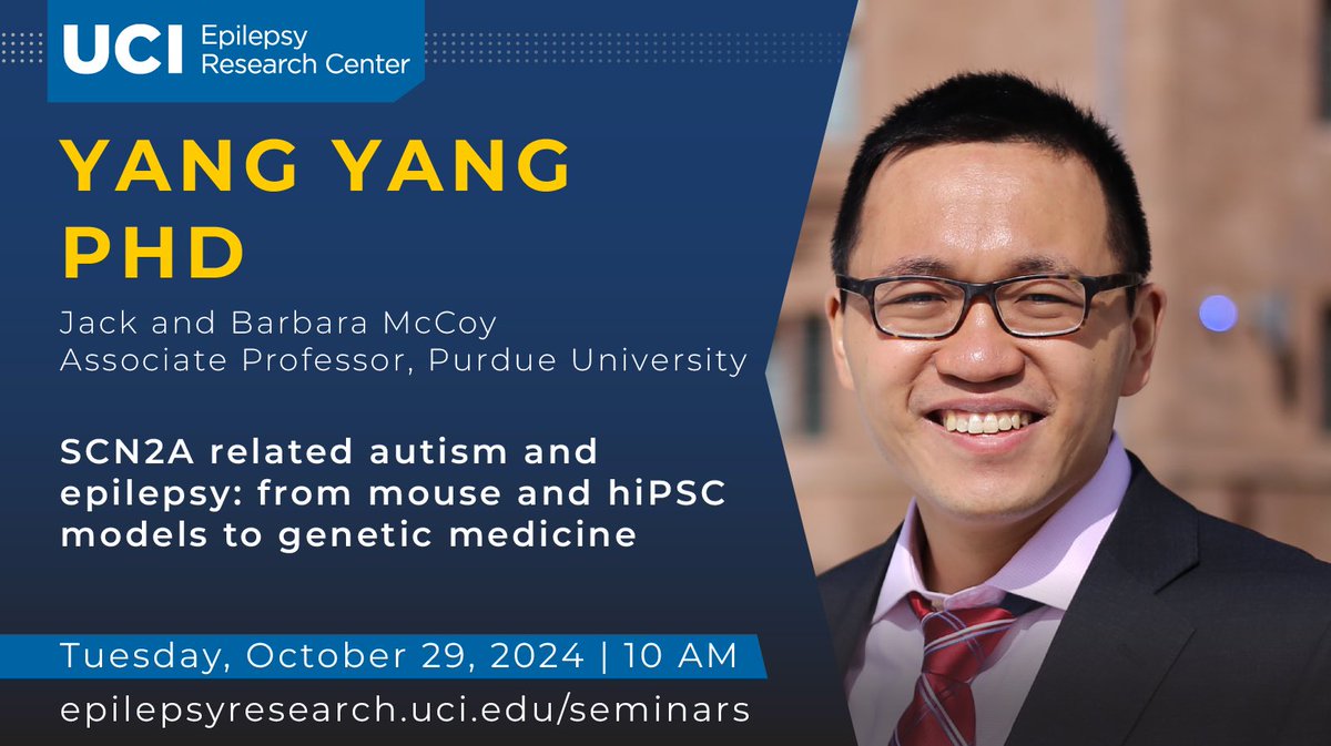 UCI Epilepsy Research Center (@uci_epicenter) on Twitter photo Join us on Oct 29 for our first seminar of 2024-25!
Dr. Yang <a href="/YangYangPhD/">Yang Yang & Lab</a> from <a href="/Purdue/">Purdue Boilermakers</a> will visit the EpiCenter and present his lab’s research on <a href="/SCN2A/">SCN2A</a> autism & epilepsy
In person: Plumwood House
On Zoom: tinyurl.com/4rncumwp Join us on Oct 29 for our first seminar of 2024-25!
Dr. Yang <a href="/YangYangPhD/">Yang Yang & Lab</a> from <a href="/Purdue/">Purdue Boilermakers</a> will visit the EpiCenter and present his lab’s research on <a href="/SCN2A/">SCN2A</a> autism & epilepsy
In person: Plumwood House
On Zoom: tinyurl.com/4rncumwp