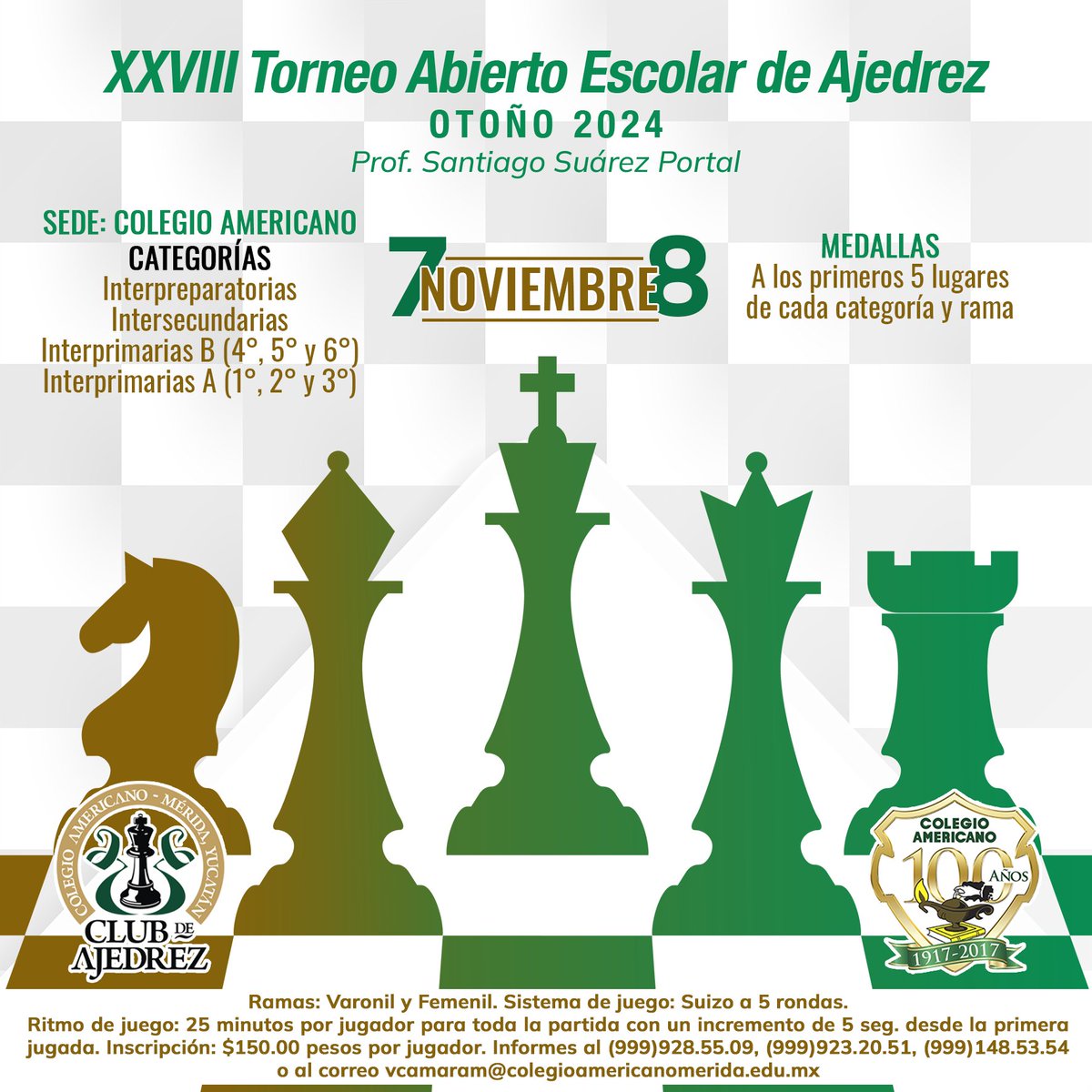 americanomerida's tweet photo. ¡Muy pronto el Torneo de Ajedrez Escolar más importante de Yucatán!

La edición XXVIII del Torneo "Prof. Santiago Suárez Portal" se realizará los días 7 y 8 de noviembre. 

4 Categorías, 2 Ramas: femenil y varonil.

Inscríbete al 99-91-48-53-54 https://t.co/vodoDc4xWm