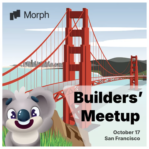 MorphNetwork's tweet photo. ๐ Builders' Meetup: San Francisco
Join Morph in the heart of Silicon Valley! Connect with fellow builders and founders bringing the next wave of consumers on chain.
๐
Thursday, Oct. 17 | 5:00PM PDT onwards
๐ Zo House, San Francisco
๐ Register below https://t.co/z3N0CmGqlY