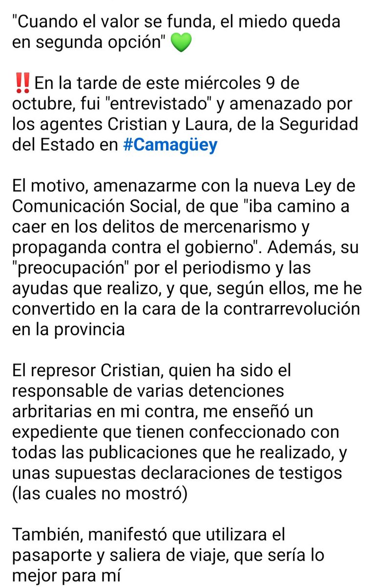 JLperiodista96's tweet photo. "Cuando el valor se funda, el miedo queda en segunda opción" 💚
‼️En la tarde de este miércoles 9 de octubre, fui "entrevistado" y amenazado por los agentes Cristian y Laura, de la Seguridad del Estado en #Camagüey
[Ver fotos] 👇 https://t.co/GVQom4rYPQ