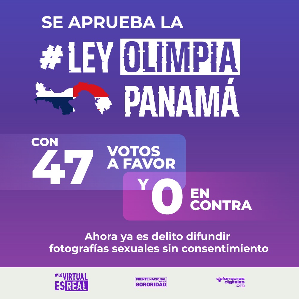 Lo logramos!!
Panamá 🇵🇦 se convierte en el tercer país en aprobar la  #LeyOlimpia.

Les diremos a las niñas del futuro que le pusimos nombre a la #ViolenciaDigital y que esto es:
¡Para que no vivan lo que nosotras vivimos!