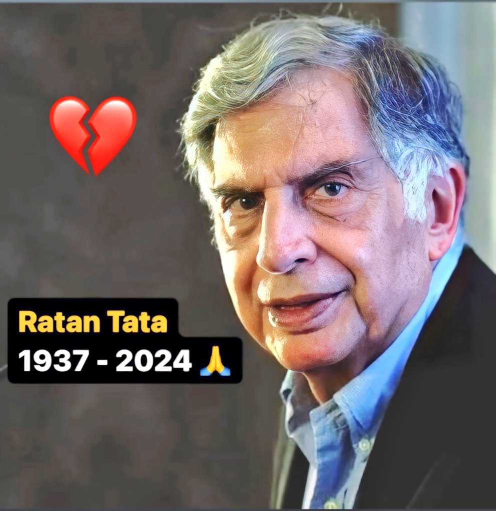 भारत के दिलों में बसे महान उद्योगपति रतन टाटा जी का निधन l

भगवान श्री जी आपको अपने श्री चरणों में स्थान दें.

ॐ शांति!!
#TataGroup 
#RatanTataPassedAway