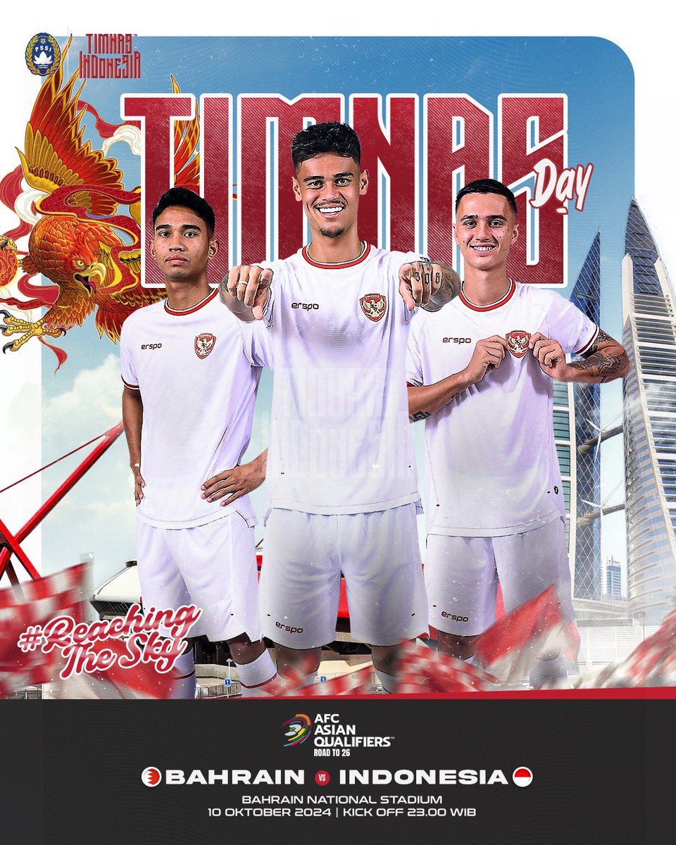 Timnas Indonesia (@timnasindonesia) on Twitter photo #ReachingTheSky 🦅🔝
🆚 <a href="/BahrainFA/">الاتحاد البحريني لكرة القدم ⚽</a>
🏟️ Bahrain National Stadium
⏰ MALAM INI | 23:00 WIB
🏆 Kualifikasi Piala Dunia Putaran 3
‣ #GarudaMendunia ‣ #TimnasDay #ReachingTheSky 🦅🔝
🆚 <a href="/BahrainFA/">الاتحاد البحريني لكرة القدم ⚽</a>
🏟️ Bahrain National Stadium
⏰ MALAM INI | 23:00 WIB
🏆 Kualifikasi Piala Dunia Putaran 3
‣ #GarudaMendunia ‣ #TimnasDay
