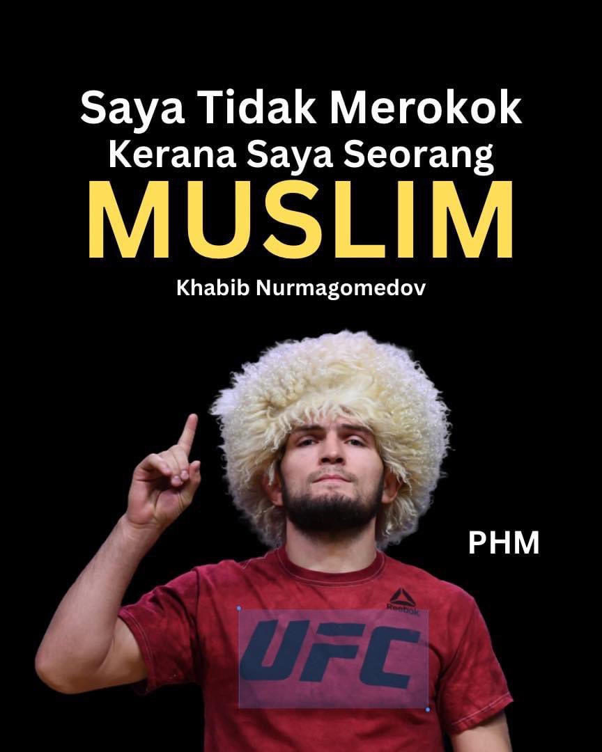 “Saya TIDAK merokok &amp; minum arak, BUKAN kerana saya seorang atlet, tetapi kerana saya seorang MUSLIM,” - Khabib Nurmagomedov

Menjadi juara sebenar bukan hanya diukur dengan kejayaan dalam sukan, tetapi lebih kepada prinsip hidup Muslim yang patuh kepada ajaran agamanya.

Thread