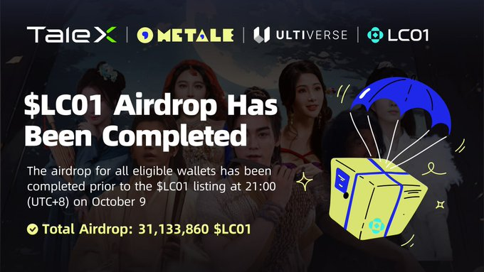 readonlm's tweet photo. 好消息来啦! 🎉 $LC01 的空投活动圆满结束! 🪂 

总共31,133,860枚 $LC01 代币已经安全降落到幸运用户的钱包里。⚡️ 这波操作比闪电还快,赶在10月9日21:00(UTC+8)上市前就搞定了! @MetaleProtocol

TaleX、METALE、ULTIVERSE 联手打造的这场数字币派对,你抢到"门票"了吗? 🎟️#LC01 #Airdrop #CryptoParty https://t.co/SWQRkIjaAG